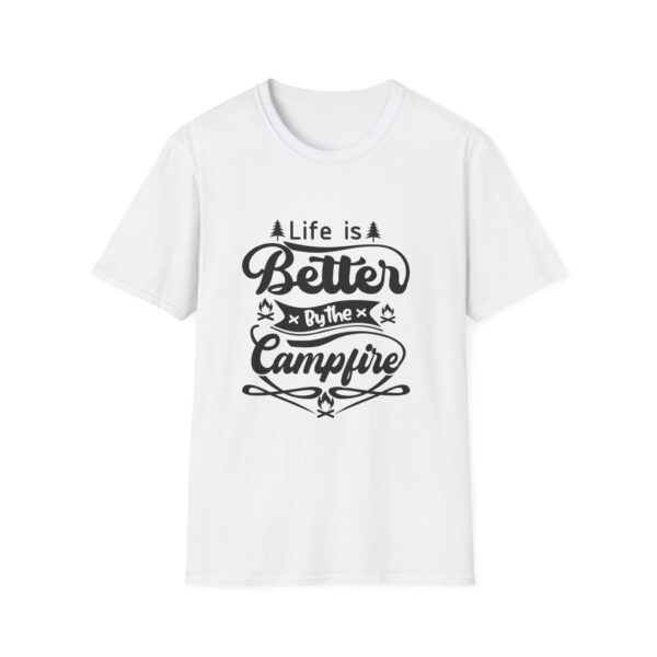 Life Is Better By The Campfire T-Shirt - Image 13