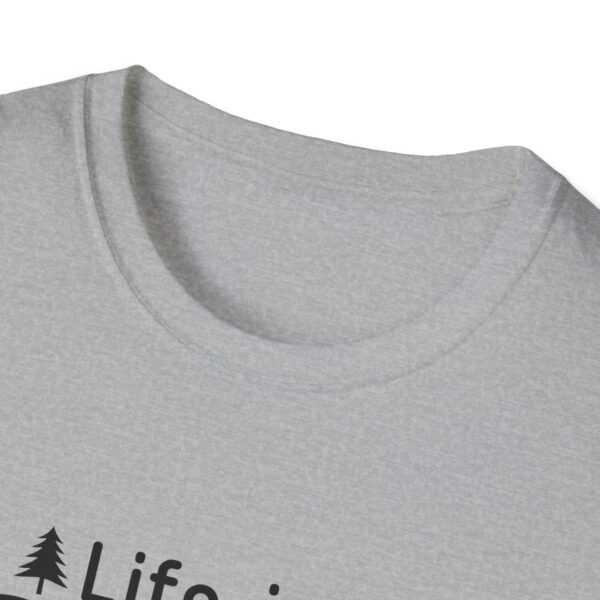 Life Is Better By The Campfire T-Shirt - Image 27